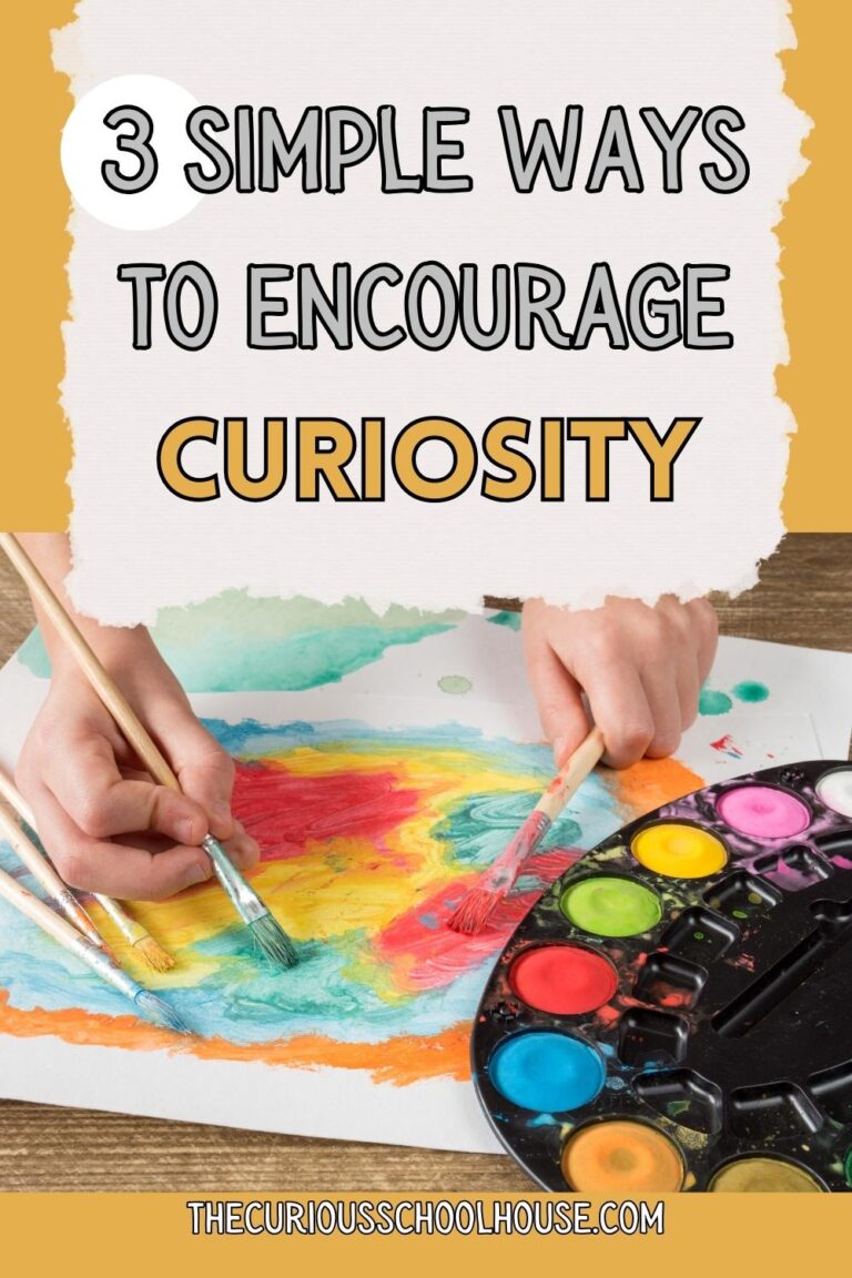 3 Simple Ways to Encourage Curiosity