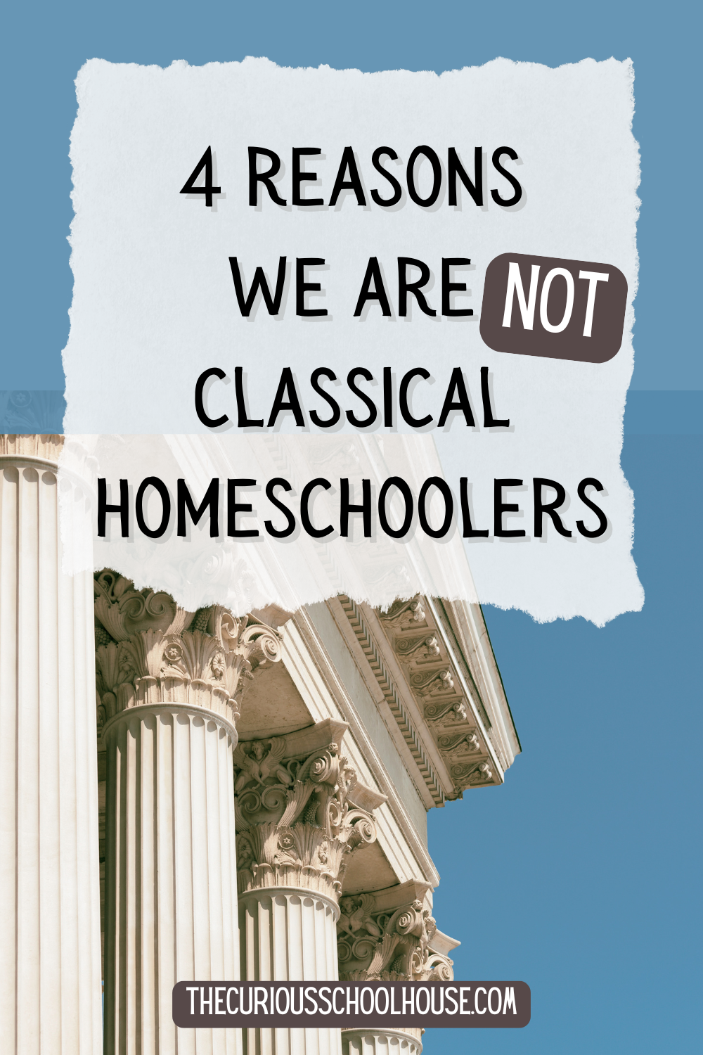 4 Reasons We Are NOT Classical Homeschoolers