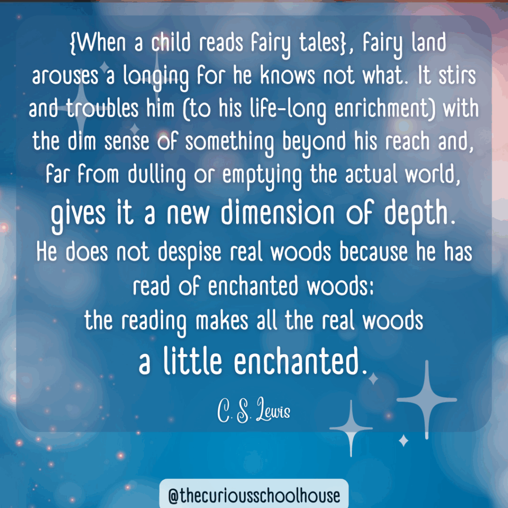 c. s. lewis quote on fairy tales