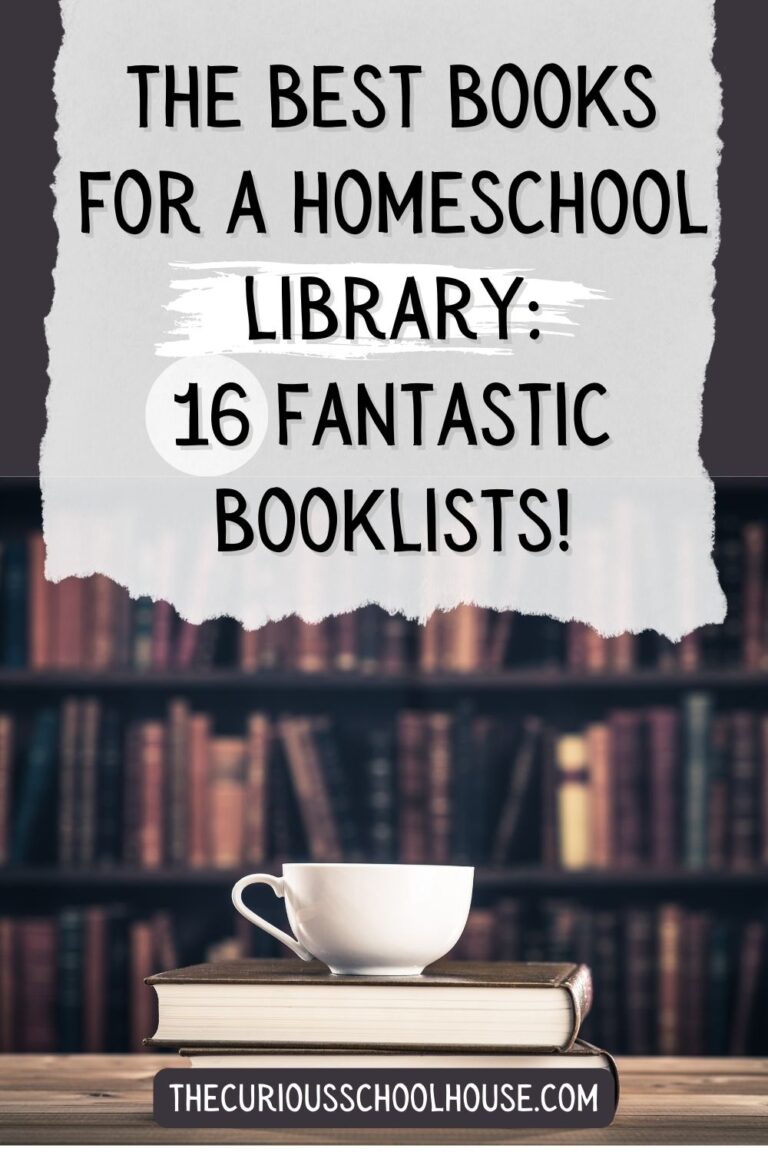 The Best Books for A Homeschool Library: 16 Fantastic Booklists!