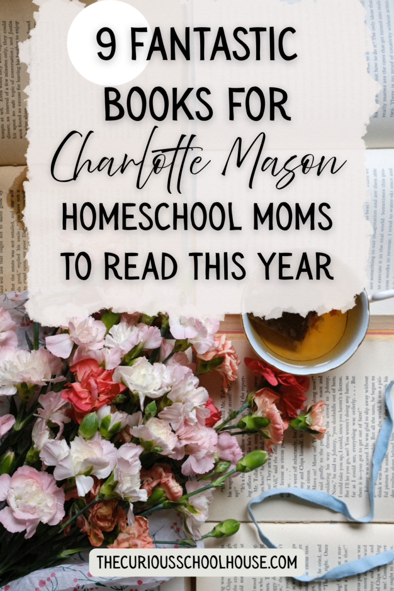 9 Fantastic Books for Charlotte Mason Homeschool Moms to Read