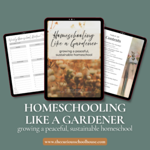 Homeschooling Like a Gardener eBook
