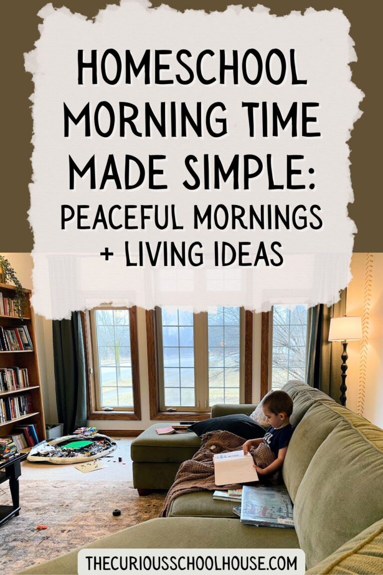 Homeschool Morning Time Made Simple: Peaceful Mornings + Living Ideas