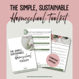 the simple, sustainable homeschool toolkit