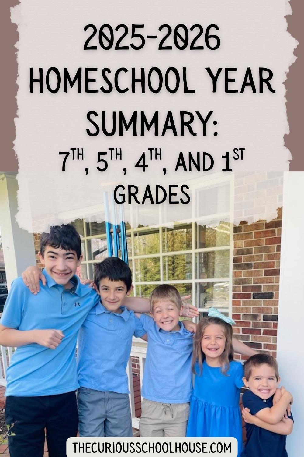 2025-2026 School Year Summary (7th, 5th, 4th, & 1st grades)